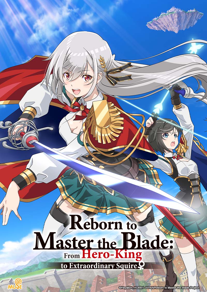 Reborn To Master The Blade: From Hero king To Extraordinary Squire Reborn to Master the Blade: From Hero-King to Extraordinary Squire - EMUSE